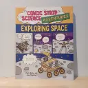 Comic Strip Science Adventures : Exploring Space