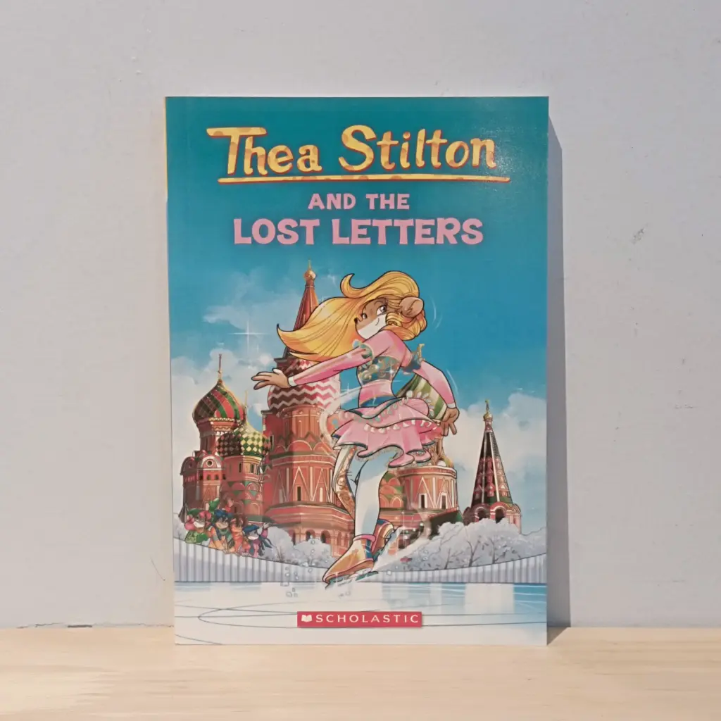 Thea Stilton : And the Lost Letters