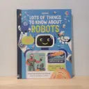 Usborne Lots of Things to Know about: Robots