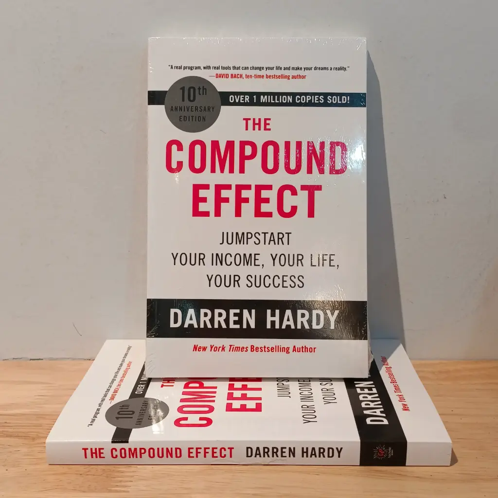 The Compound Effect: Jumpstart Your Income, Your Life, Your Success - Darren Hardy (Imported Reprint)