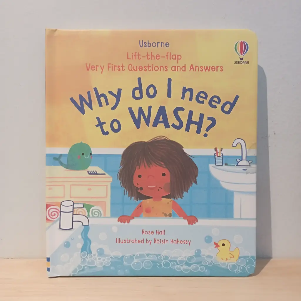 Very First Questions and Answers: Why do I need to wash?