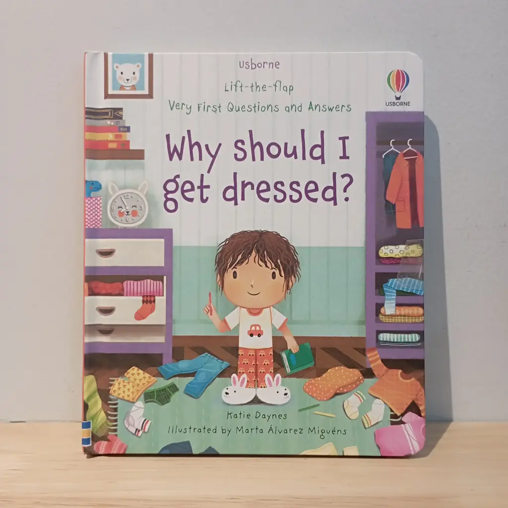 Very First Questions and Answers: Why should I get dressed?