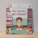 Very First Questions and Answers: Why should I get dressed?