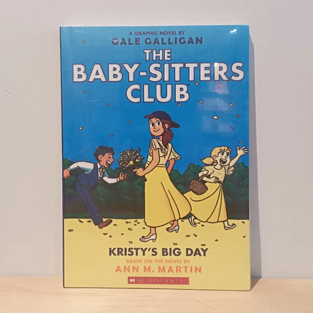 THE BABY-SITTERS CLUB 6 : Kristy's Big Day (By Gale Galliagan) (Local Reprint)