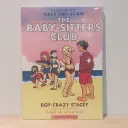 The Baby-Sitters Club 7 : Boy-Crazy Stacey (By Gale Galligan)