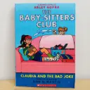 The Baby-Sitters Club 15 : Claudia And The Bad Joke (By Arley Nopra)
