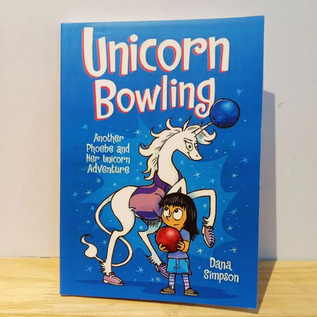 Phoebe and her Unicorn 9: Unicorn Bowling