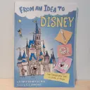 From An Idea To Disney