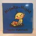 Board Books by Leslie Patricelli: Nighty-Night