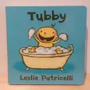 Board Books by Leslie Patricelli: Tubby