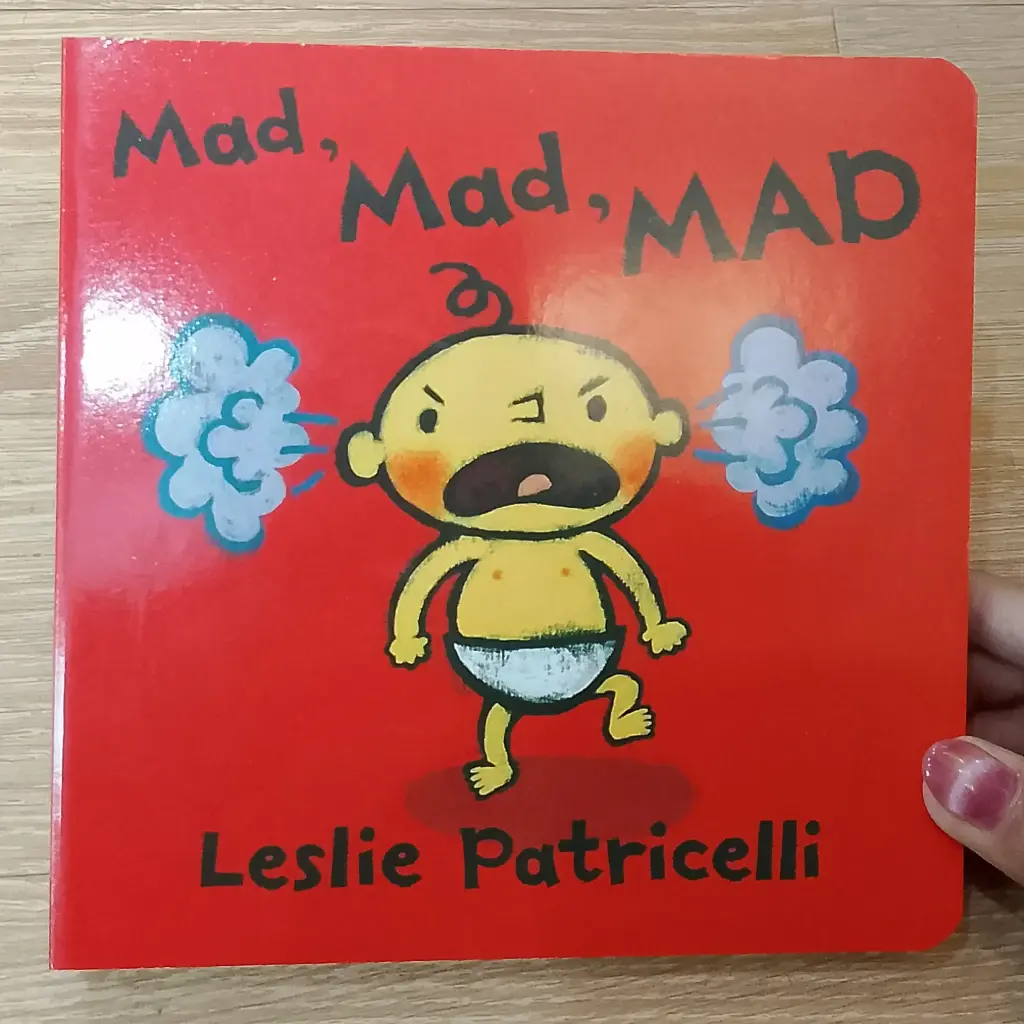 Board Books by Leslie Patricelli: Mad, Mad, MAD