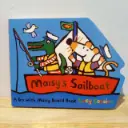 Maisy Board Books Series: Maisy's Sailboat