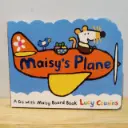 Maisy Board Books Series: Maisy's Plane