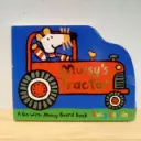 Maisy Board Books Series: Maisy's Tractor