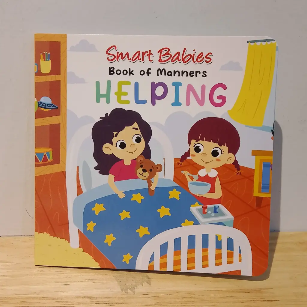 Smart Babies Book of Manners: Helping