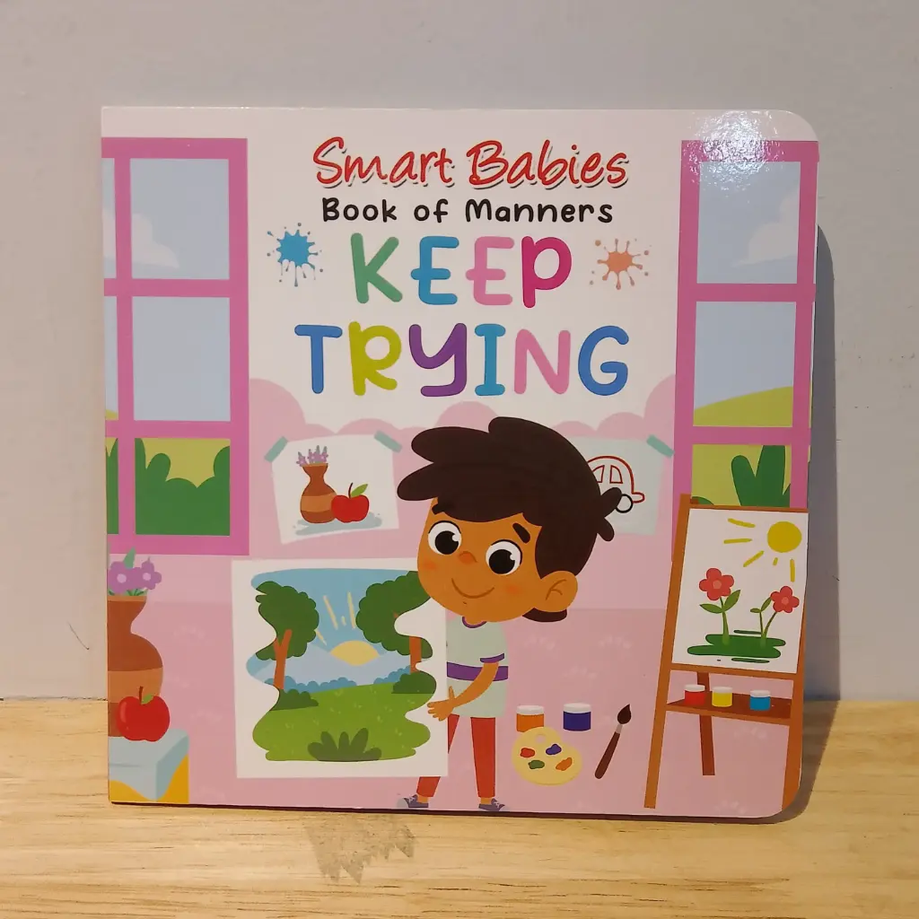 Smart Babies Book of Manners: Keep Trying