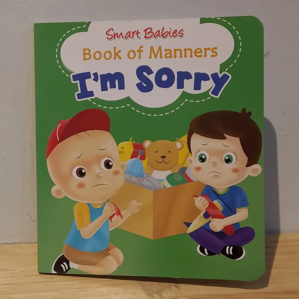 Smart Babies Book of Manners: I'm Sorry