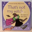 Usborne That's Not My Witch...