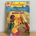 Thea Stilton: And The Secret City