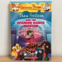 Thea Stilton: And The Spanish Dance Mission