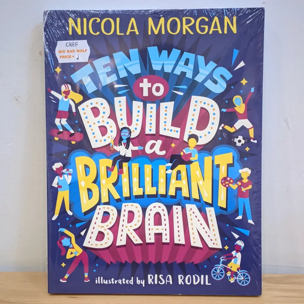 Ten Way to Build a Brilliant Brain