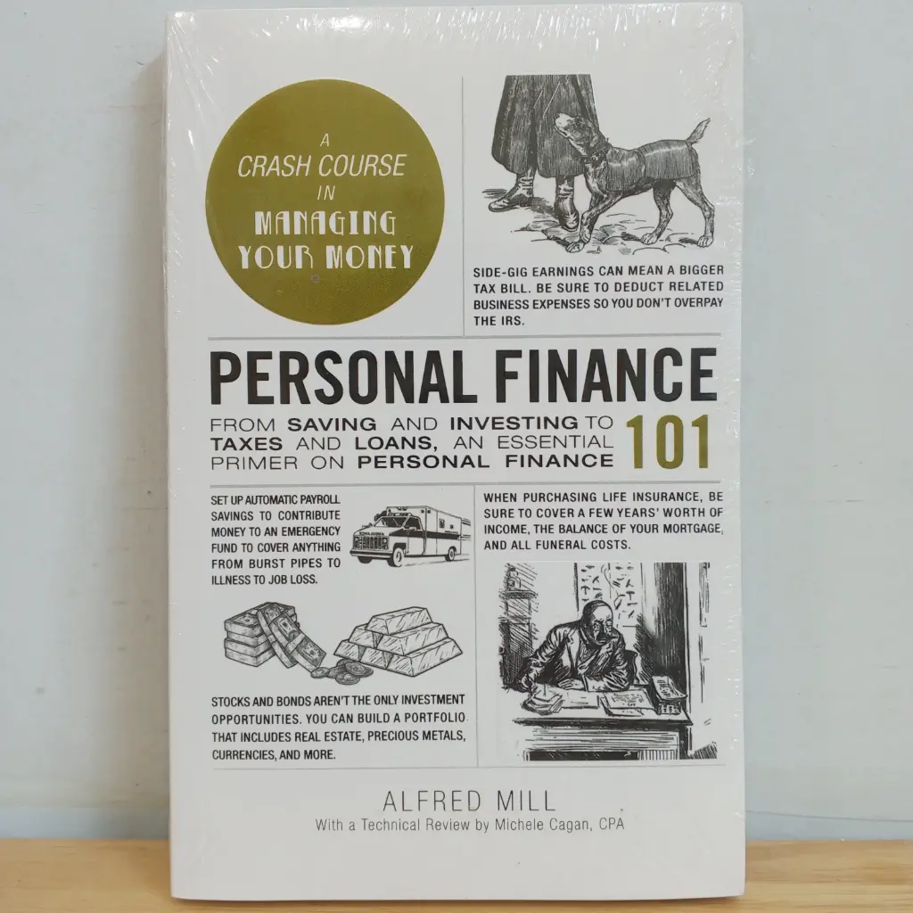 Personal Finance 101 : From Saving and Investing to Taxes and Loans, An Essential Primer On Personal Finance - Alfred Mill (Imported Reprint)