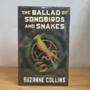 The Ballad Of Songbirds And Snakes