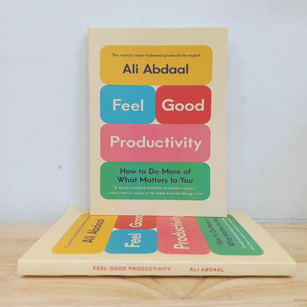 Feel-Good Productivity - Ali Abdaal