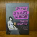 My Year of Rest and Relaxation - Ottessa Moshfegh (Local Reprint)