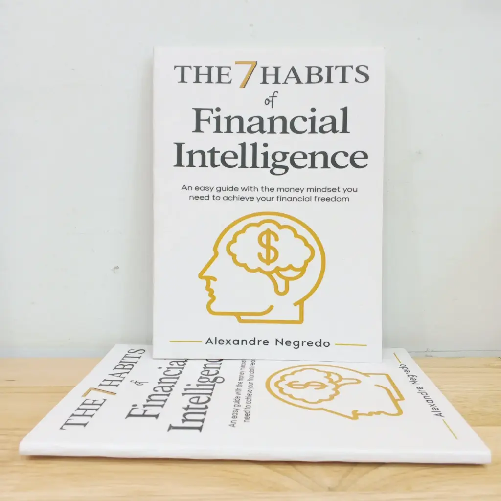 The 7 Habits of Financial Intelligence - Alexandre Negredo