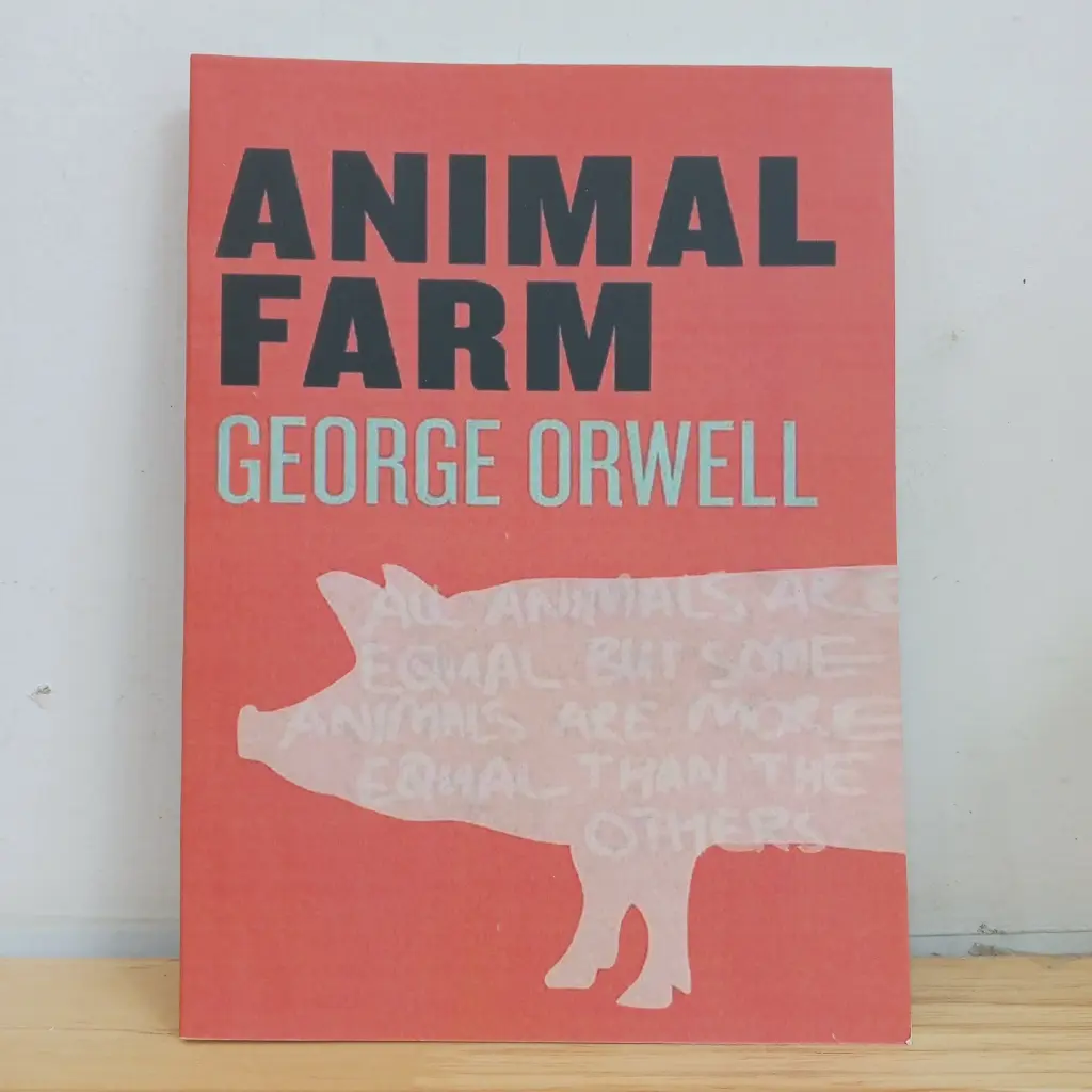 Animal Farm - George Orwell