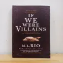If We Were Villains - M. L. Rio