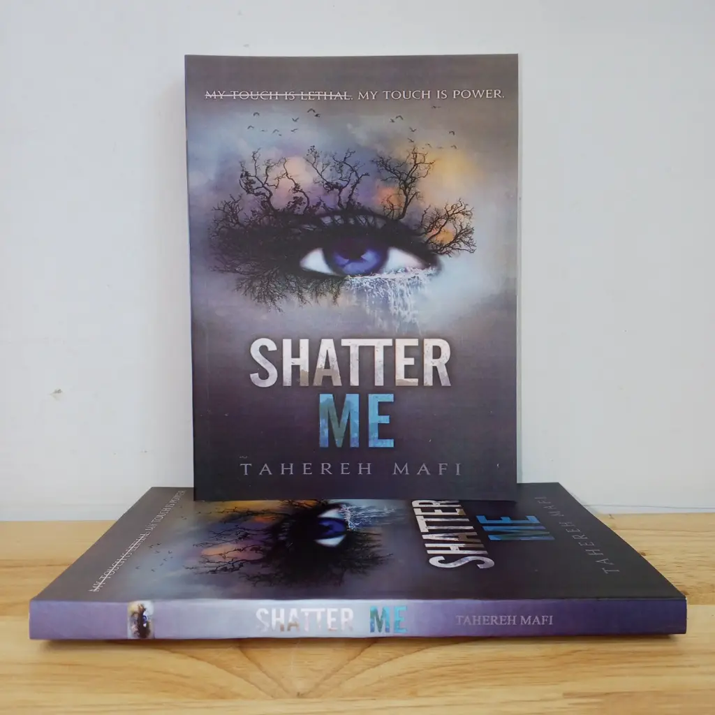 Shatter Me - Tahereh Mafi