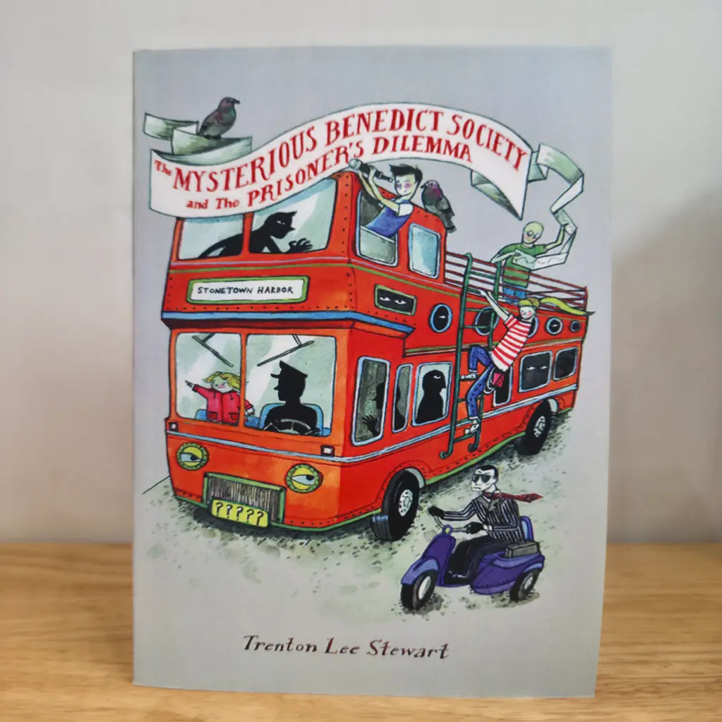 The Mysterious Benedict Society and the Prisoner's Dilemma - Trenton Lee Stewart