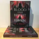 Blood Over Bright Haven - M. L. Wang