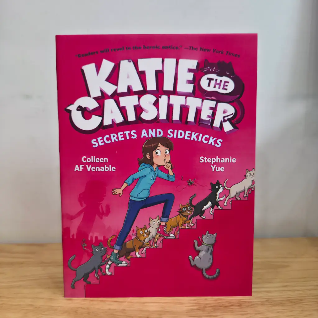 Katie the Catsitter 3: Secrets and Sidekicks - Colleen A.F. Venable