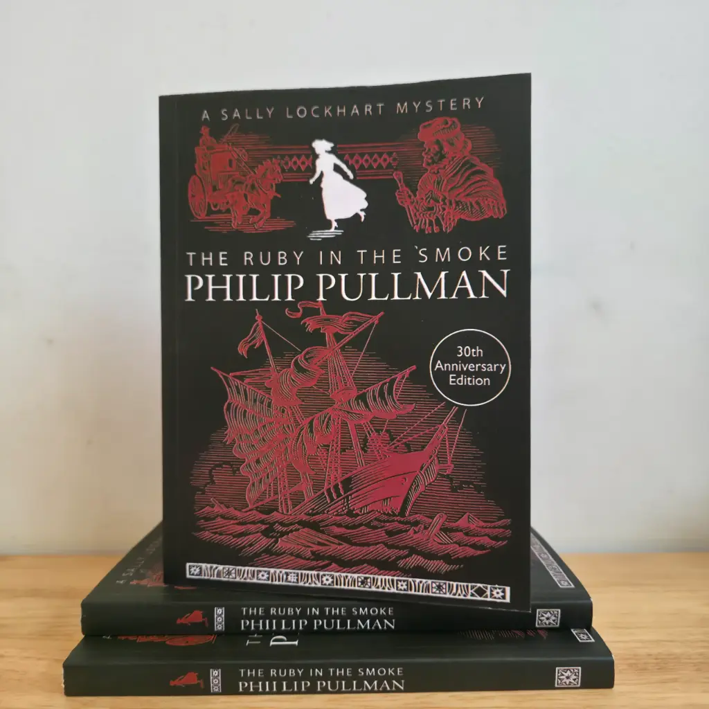 A Sally Lockhart Mystery Book 1: The Ruby in The Smoke - Philip Pullman