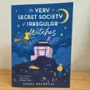Very Secret Society of Irregular Witches, The - Sangu Mandanna