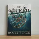The Wicked King (The Folk Of The Air 2) - Holly Black (Local Reprint)