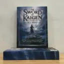 The Sword Of Kaigen - M. L. Wang (Local Reprint)