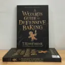 A Wizard's Guide To Defensive Baking - T. Kingfisher (Local Reprint)