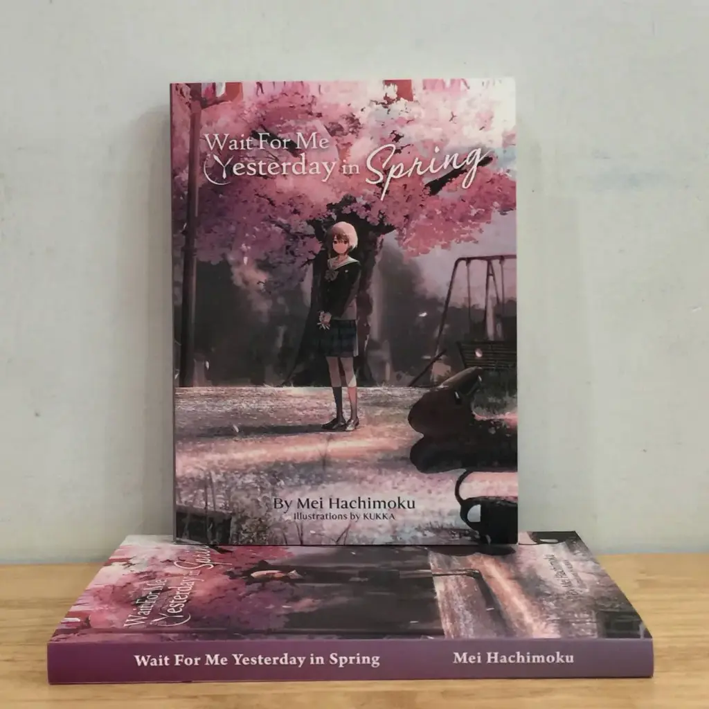 Wait For Me Yesterday In Spring - Mei Hachimoku (Local Reprint)