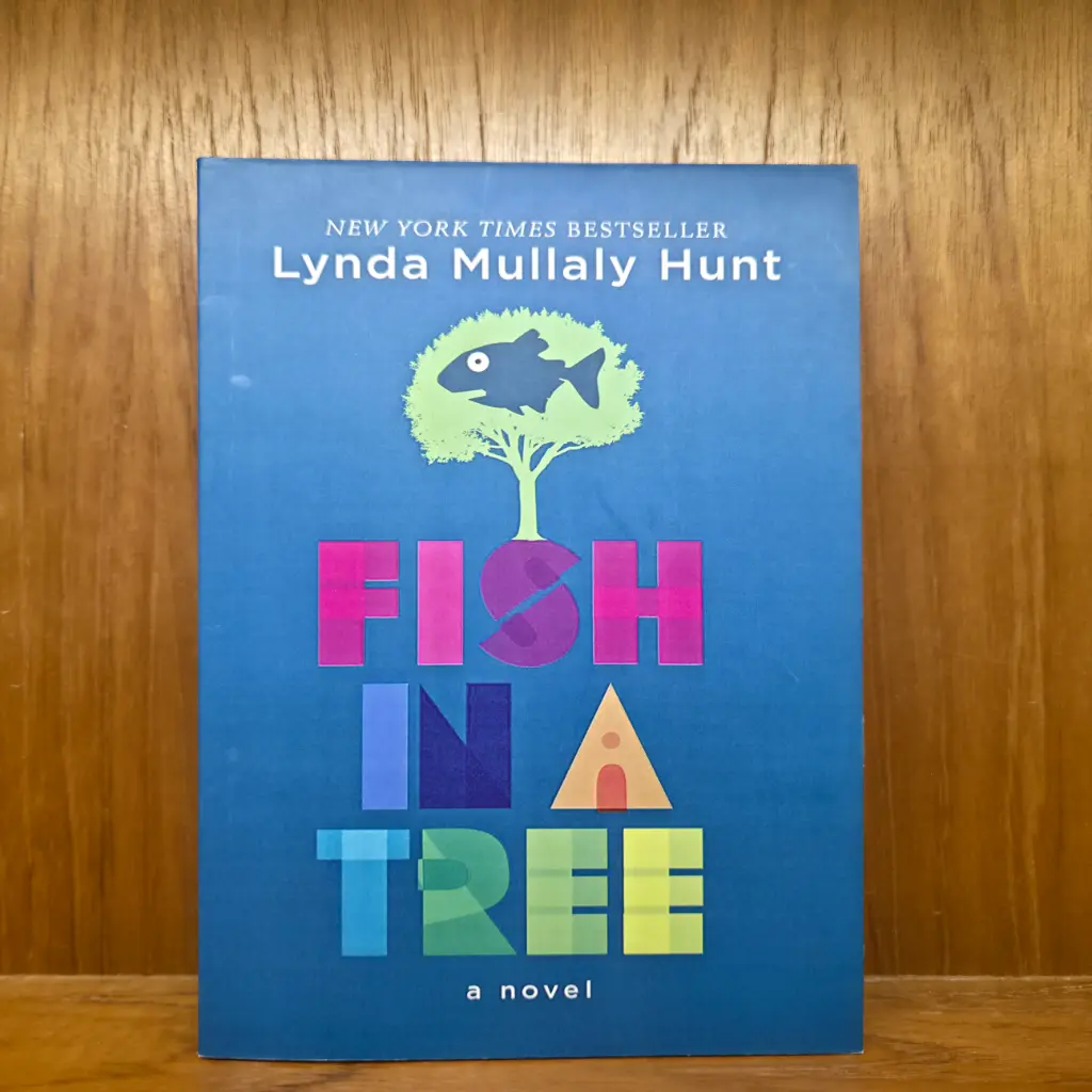 Fish in a Tree - Lynda Mullaly Hunt 