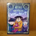 Witches of Brooklyn: What the hex?!