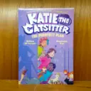 Katie The Carsitter: The Purrfect Plan (Local Reprint)