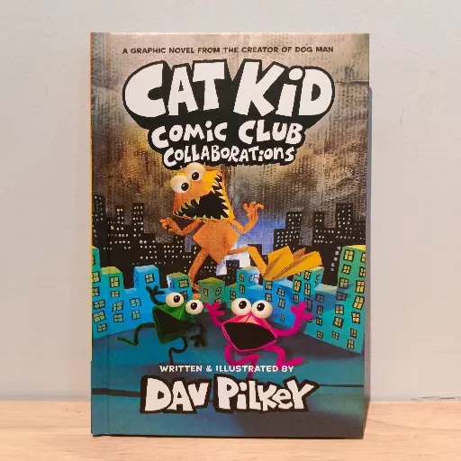 [RP0108] Dog Man: Cat Kid Comic Club Collaborations (By Dav Pilkey)