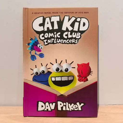 [RP0109] Dog Man: Cat Kid Comic Club Influencers (By Dav Pilkey)