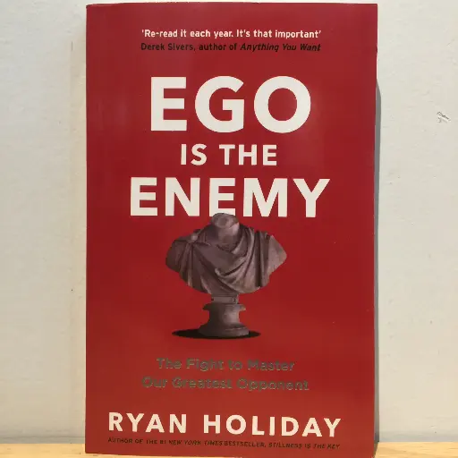 [AR0041] Ego is the Enemy: The Fight to Master Our Greatest Opponent - Ryan Holiday (Imported Reprint)