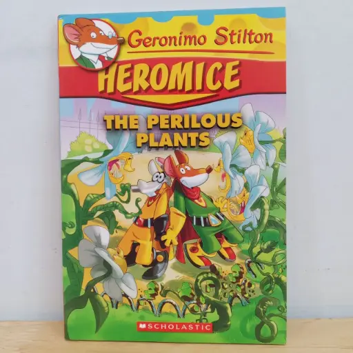 [RP0233] [Geronimo Stilton] Heromice: The Perilous Plants