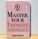 [AR0024] Master Your Thinking: A Practical Guide to Align Yourself with Reality and Achieve Tangible Results in the Real World - Thibaut Meurisse (Imported Reprint)